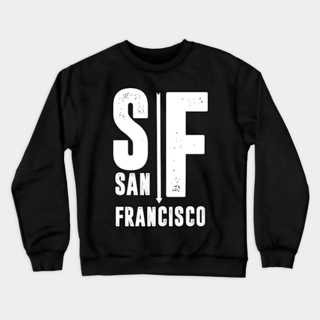 San Francisco Crewneck Sweatshirt by TshirtMA